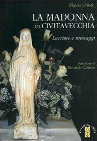 La Madonna di Civitavecchia - Flavio Ubodi - copertina