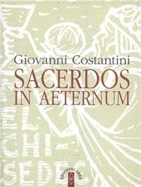 Sacerdos in aeternum - Giovanni Costantini - copertina