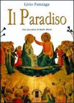 Il paradiso - Livio Fanzaga - 2