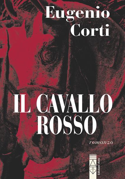 Il cavallo rosso - Eugenio Corti - ebook