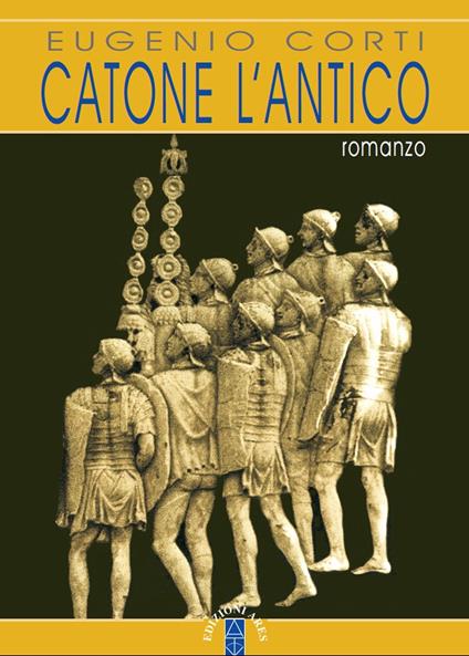 Catone l'antico - Eugenio Corti - ebook