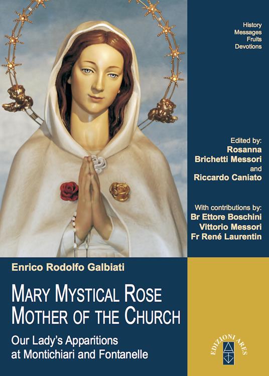 MARY MYSTICAL ROSE MOTHER OF THE CHURCH