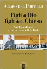 Figli di Dio, figli della Chiesa - Alvaro Del Portillo - copertina