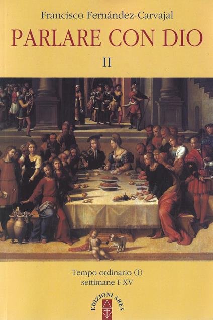Parlare con Dio. Nuova ediz.. Vol. 2 - Francisco Fernández Carvajal,M. B. Cicogna - ebook