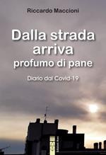 Dalla strada arriva profumo di pane