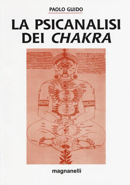La psicanalisi dei chakra - Paolo Guido - copertina