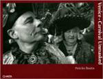Pericles Boutos. Venice carnival unmasked. Catalogo della mostra (Firenze, 1998)