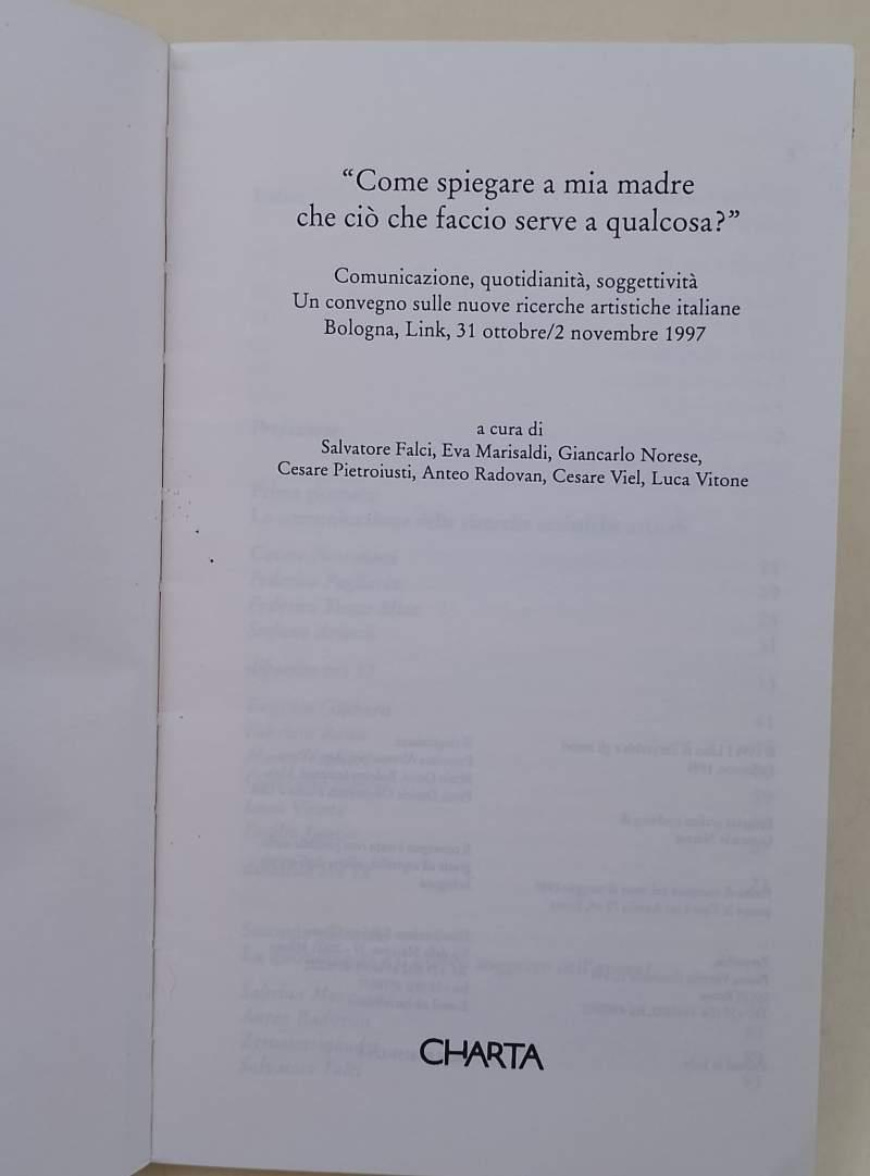 Come spiegare a mia madre che ciò che faccio serve a qualcosa? Progetto Oreste 0
