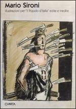 Mario Sironi. Illustrazioni per «Il popolo d'Italia» edite e inedite