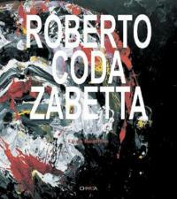 Roberto Coda Zabetta. Ediz. italiana e inglese - Luca Beatrice - copertina