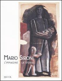 Mario Sironi. L'immagine e la storia. Catalogo della mostra (Vigevano, 19 marzo-29 maggio 2005) - 2