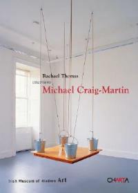 Rachel Thomas interviews Michael Craig-Martin - Rachel Thomas,Michael Craig-Martin - copertina