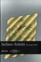 Stefano Arienti. The asian shore. Catalogo della mostra (Boston, 29 giugno-14 ottobre 2007). Ediz. inglese