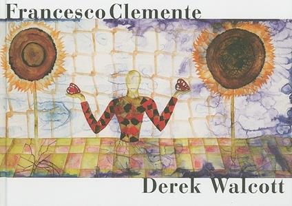 Francesco Clemente. Ediz. inglese - Derek Walcott - copertina