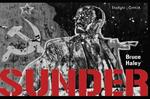 Bruce Haley. Sunder. Ediz. illustrata
