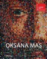 Oksana Mas. Catalogo della mostra (Venezia, 4 giugno-27 novembre 2011). Ediz. inglese e russa