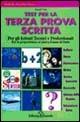 Test per la 3ª prova scritta. Per gli Ist. tecnici e professionali - copertina