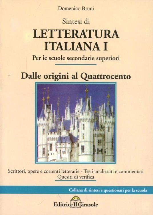 Sintesi di letteratura italiana. Vol. 1: Dalle origini al '400. - Domenico Bruni - copertina
