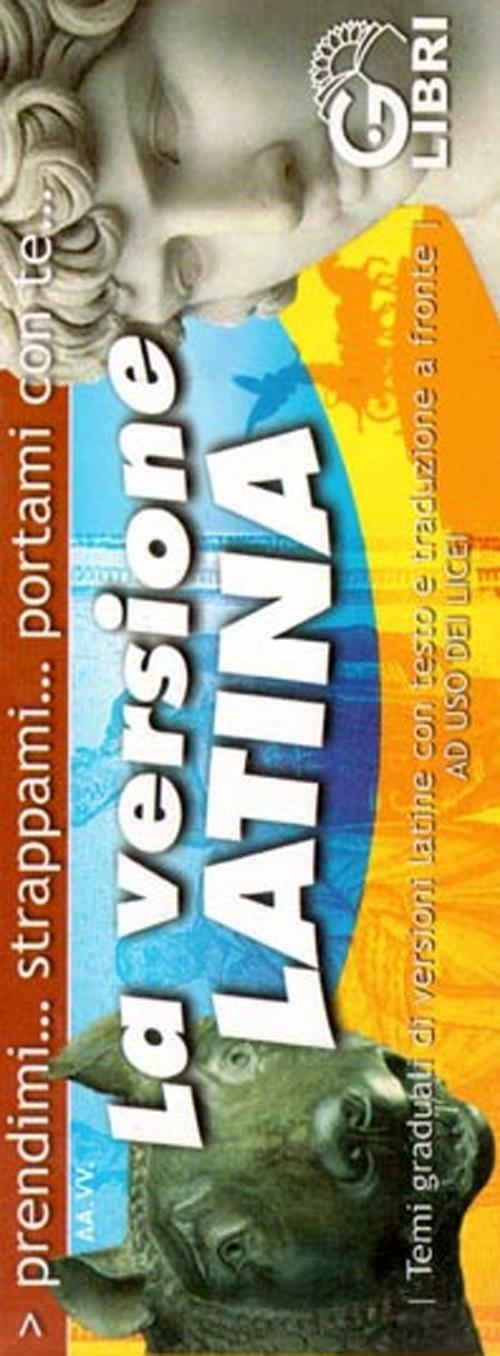 Striscia. La versione latina. Temi di versioni latine con testo e traduzione a fronte - copertina