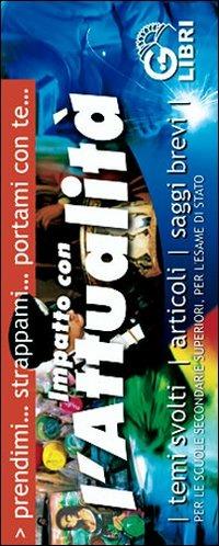 Striscia. Impatto con l'attualità. Temi svolti, articoli, saggi brevi - copertina