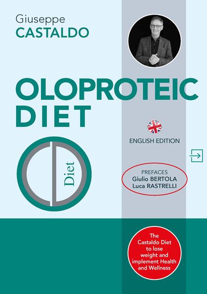 Oloproteic Diet. Ediz. inglese - Castaldo Giuseppe - copertina