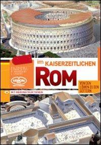 Nella Roma imperiale. Dai leoni agli dei. Ediz. tedesca - copertina