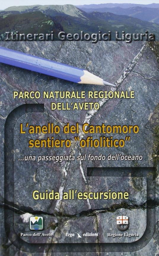 Parco naturale regionale dell'Aveto. L'anello del Cantamoro sentiero «ofiolitico» - copertina