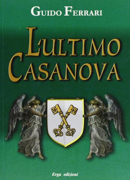 L'ultimo Casanova - Guido Ferrari - copertina