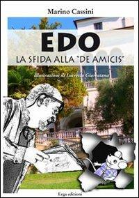 Edo la sfida alla «De Amicis» - Marino Cassini - copertina
