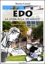 Edo la sfida alla «De Amicis»