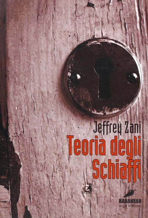 Teoria degli schiaffi - Jeffrey Zani - copertina