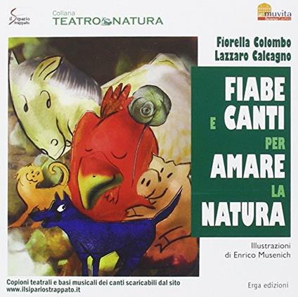 Fiabe e canti per amare la natura. Con CD Audio - Fiorella Colombo,Lazzaro Calcagno - copertina