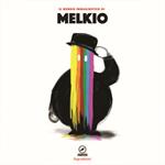 Il mondo immaginifico di Melkio. Ediz. illustrata