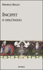 Incipit o dell'inizio