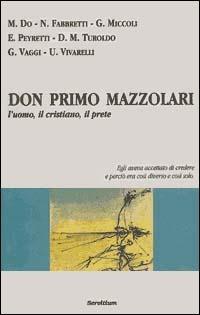 Don Primo Mazzolari. L'uomo, il cristiano, il prete - copertina