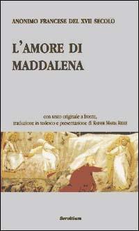 L' amore di Maddalena - Anonimo del XVII secolo - copertina
