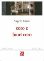 Coro e fuori coro. Poesie 1995-2002