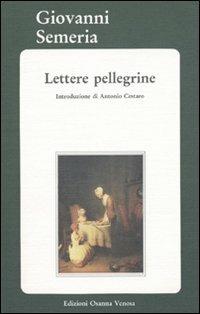 Lettere pellegrine - Giovanni Semeria - copertina