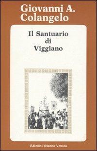 Il santuario di Viggiano - Giovanni A. Colangelo - copertina