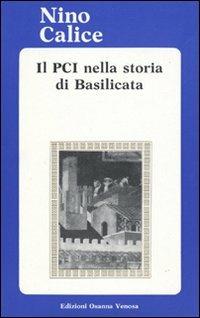 Il PCI nella storia di Basilicata - Nino Calice - copertina