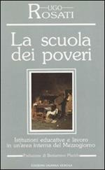La scuola dei poveri. Istituzioni educative e lavoro in un'area interna del Mezzogiorno