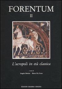 Forentum. Vol. 2: L'Acropoli in età classica. - copertina