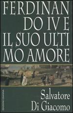 Ferdinando IV e il suo ultimo amore