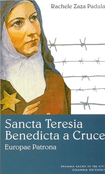 Sancta Teresia Benedicta a Cruce - Rachele Zaza Padula - ebook