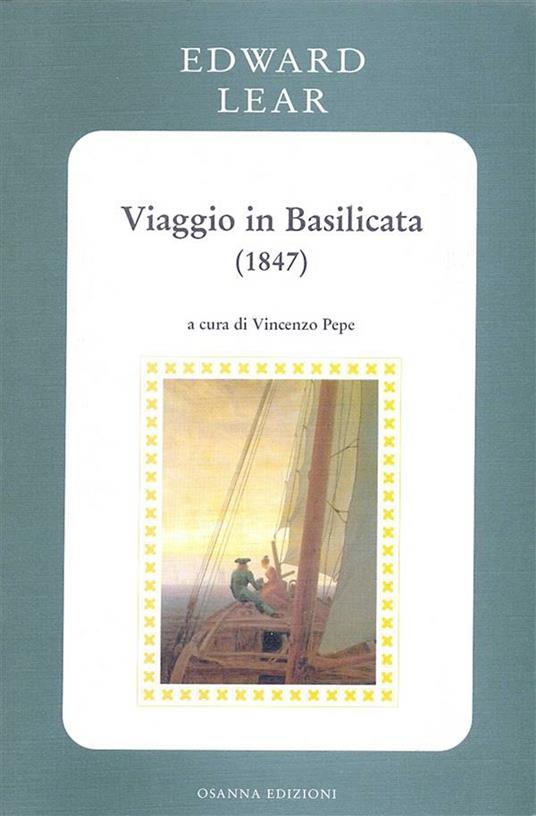 Viaggio in Basilicata (1847) - Edward Lear,V. Pepe - ebook