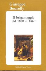 Il brigantaggio dal 1860 al 1865