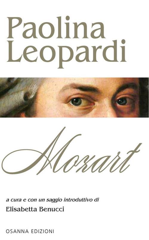 Mozart - Paolina Leopardi,Elisabetta Benucci - ebook