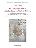 La Relazione Gaudioso sulla Basilicata per Carlo di Borbone