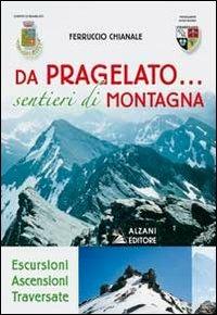 Da Pragelato... Sentieri di montagna - Ferruccio Chianale - copertina