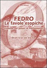 Fedro. Le favole esopiche - Angelo Masset - copertina